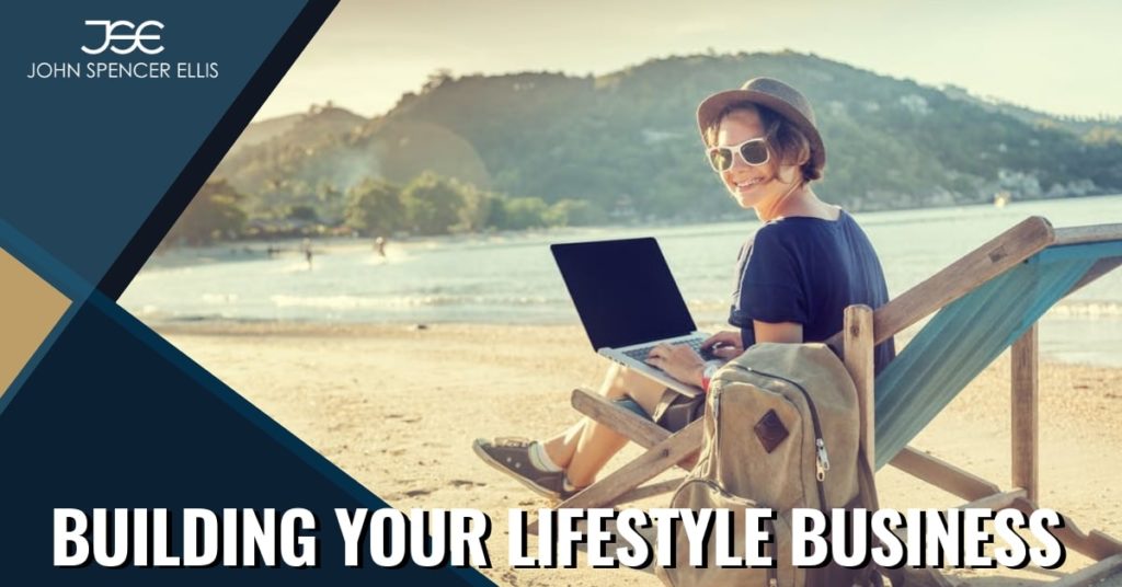Building Your Lifestyle Business