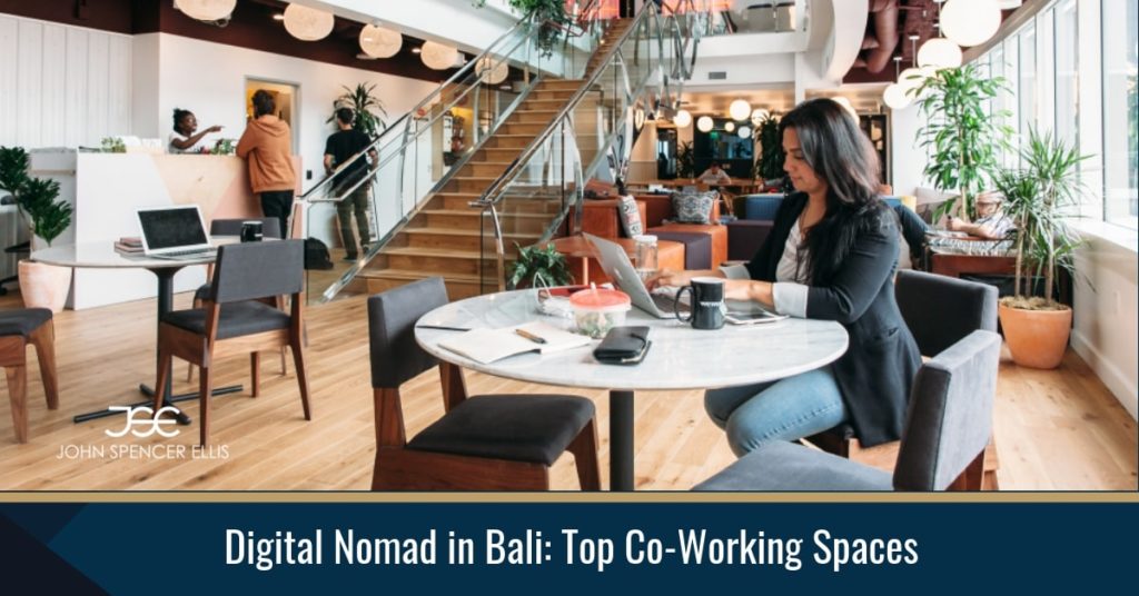 A Digital Nomad in Bali: Top Co-Working Spaces - John Spencer Ellis
