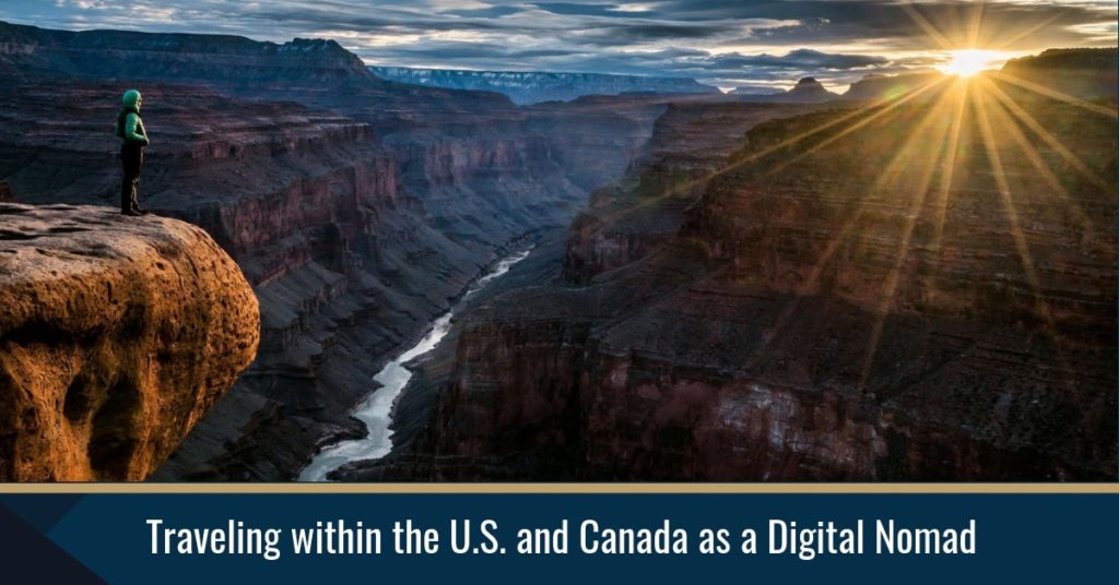 Traveling within the U.S. and Canada as a Digital Nomad
