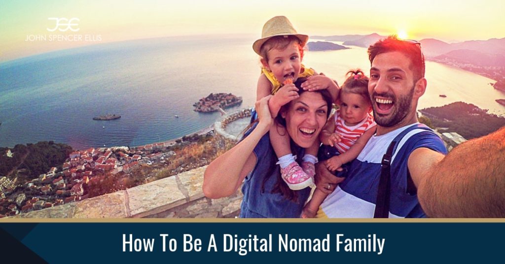 As soon as you turn down into a family you need to make some difficult choices and face challenges in order to live up to mark as a digital nomad family.