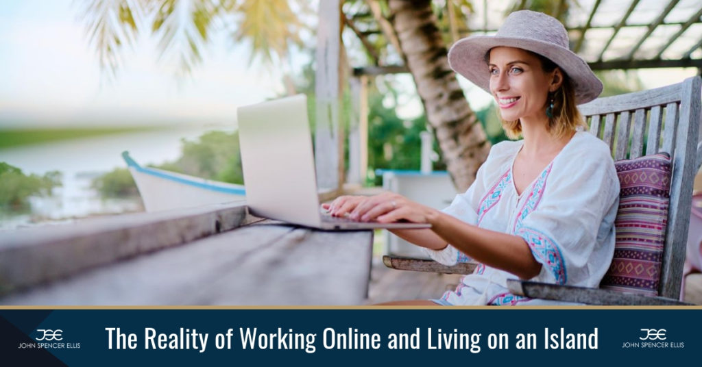 Look into the benefits and pitfalls that can come from working online in a secluded location, and prepare for your new life as a remote island worker.