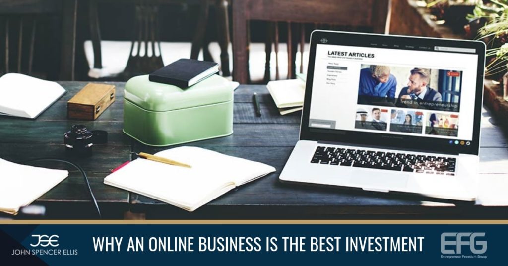 WHY AN ONLINE BUSINESS IS THE BEST INVESTMENT