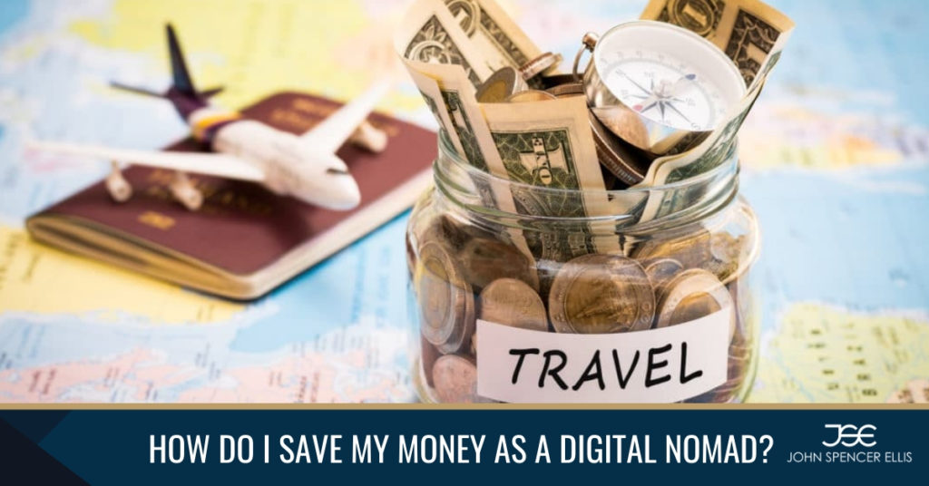 money saving tips for digital nomads and frequent travelers